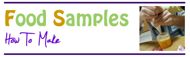 How to make food samples